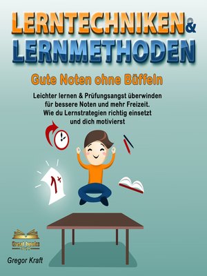 cover image of Lerntechniken & Lernmethoden. Gute Noten ohne Büffeln